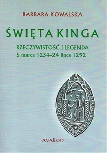 Obrazek Święta Kinga. Rzeczywistość i legenda