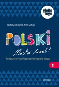 Obrazek Polski. Master level! 1. Podręcznik do nauki języka polskiego jako obcego (A1)
