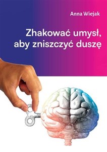 Bild von Zhakować umysł, aby zniszczyć duszę