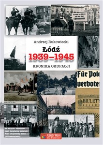 Obrazek Łódź 1939-1945 Kronika okupacji