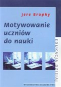 Książka : Motywowani... - Jere Brophy