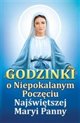 Godzinki o... - Opracowanie Zbiorowe -  Polnische Buchandlung 