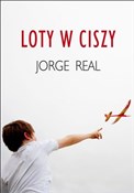 Loty w cis... - Jorge Real - buch auf polnisch 