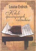 Klub śpiew... - Louise Erdrich -  Książka z wysyłką do Niemiec 