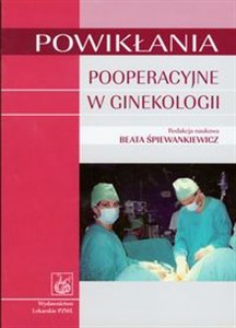 Obrazek Powikłania pooperacyjne w ginekologii