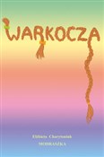 Zobacz : Warkocza - Elżbieta Charytoniuk