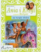 Ania i Krz... - Marcel Marlier -  polnische Bücher
