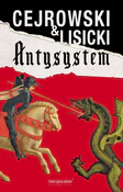 Zobacz : Antysystem... - Wojciech Cejrowski