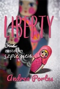 Bild von Liberty Jak zostałam szpiegiem