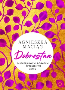 Obrazek Dobrostan O szczęśliwym, bogatym i spełnionym życiu