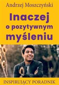 Polska książka : Inaczej o ... - Andrzej Moszczyński