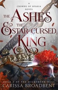 Bild von The Ashes and the Star-Cursed King