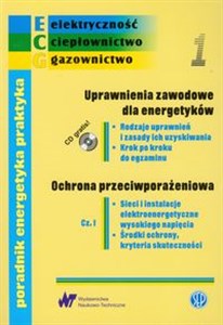 Bild von Poradnik energetyka praktyka Zeszyt 1 + CD Uprawnienia zawodowe dla energetyków. Ochrona przeciwporażeniowa.
