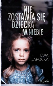 Bild von Nie zostawia się dziecka w niebie