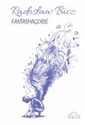 Polnische buch : Fantasmago... - Radosław Bicz