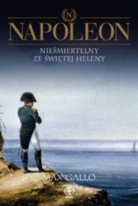 Bild von Napoleon Tom 4 Nieśmiertelny ze Św.Heleny