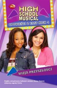 Obrazek High School Musical Wizja przyszłości Opowieści z East High