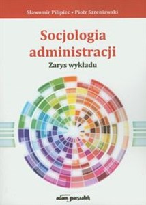 Bild von Socjologia administracji Zarys wykładu