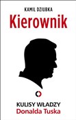 Kierownik.... - Kamil Dziubka -  Książka z wysyłką do Niemiec 