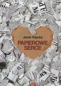 Papierowe ... - Jacek Raputa -  fremdsprachige bücher polnisch 