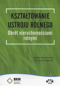 Bild von Kształtowanie ustroju rolnego Obrót nieruchomościami rolnymi