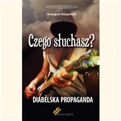 Polska książka : Czego słuc... - Grzegorz Kasjaniuk
