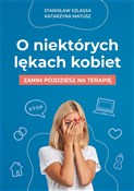 Polska książka : O niektóry... - Stanisław Szlassa, Katarzyna Matusz