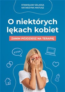 Obrazek O niektórych lękach kobiet