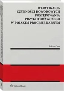 Bild von Weryfikacja czynności dowodowych postępowania przygotowawczego w polskim procesie karnym