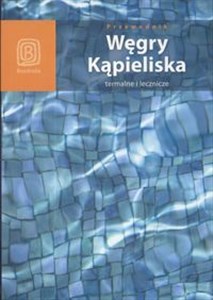 Obrazek Węgry Kąpieliska termalne i lecznicze
