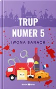Zobacz : Trup numer... - Iwona Banach