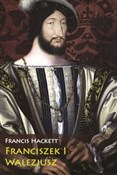 Franciszek... - Francis Hackett -  Książka z wysyłką do Niemiec 