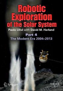Obrazek ULIVI, P: ROBOTIC EXPLORATION OF THE SOLAR SYSTEM