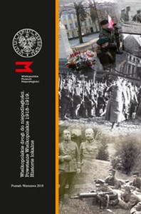 Bild von Wielkopolskie drogi do niepodległości Powstanie Wielkopolskie 1918-1919 Historie lokalne