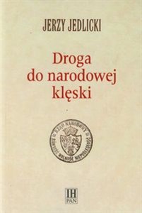 Obrazek Droga do narodowej klęski