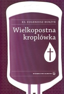 Obrazek Wielkopostna kroplówka