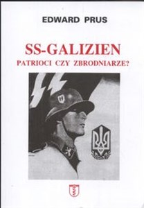 Bild von SS Galizien Patrioci czy zbrodniarze