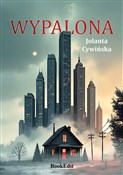 Wypalona - Jolanta Cywińska -  Książka z wysyłką do Niemiec 