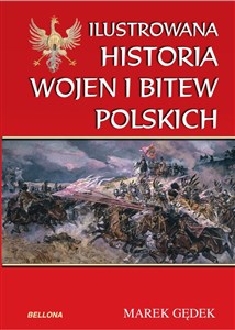 Obrazek Ilustrowana historia wojen i bitew polskich