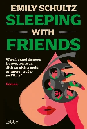Obrazek SCHULTZ, E: SLEEPING WITH FRIENDS