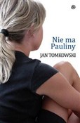 Nie ma Pau... - Jan Tomkowski -  fremdsprachige bücher polnisch 