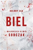 Kolory zła... - Małgorzata Oliwia Sobczak -  Polnische Buchandlung 