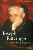 Joseph Rat... - Jerzy Szymik -  polnische Bücher