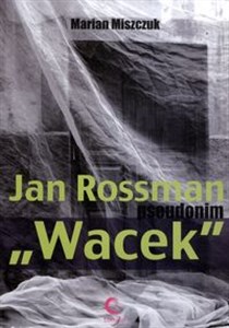 Bild von JAN ROSSMAN PSEUDONIM "WACEK"