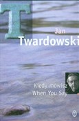 Polnische buch : Kiedy mówi... - Jan Twardowski