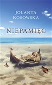 Niepamięć - Jolanta Kosowska -  fremdsprachige bücher polnisch 