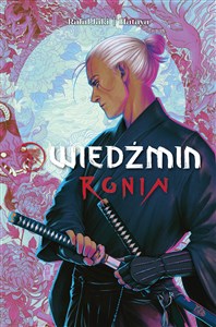 Obrazek Wiedźmin. Ronin Tom 1