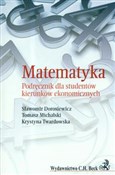 Polnische buch : Matematyka... - Sławomir Dorosiewicz, Tomasz Michalski, Krystyna Twardowska