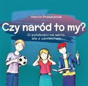 Książka : Czy naród ... - Marcin Przewoźniak
