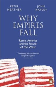 Bild von Why Empires Fall Rome, America and the Future of the West